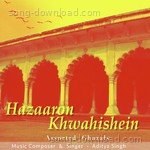 Hazaron Khwahishein- Assorted Ghazals - Daag Dehlavi Song Download